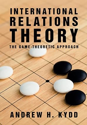International Relations Theory: The Game-Theoretic Approach - Orginal Pdf